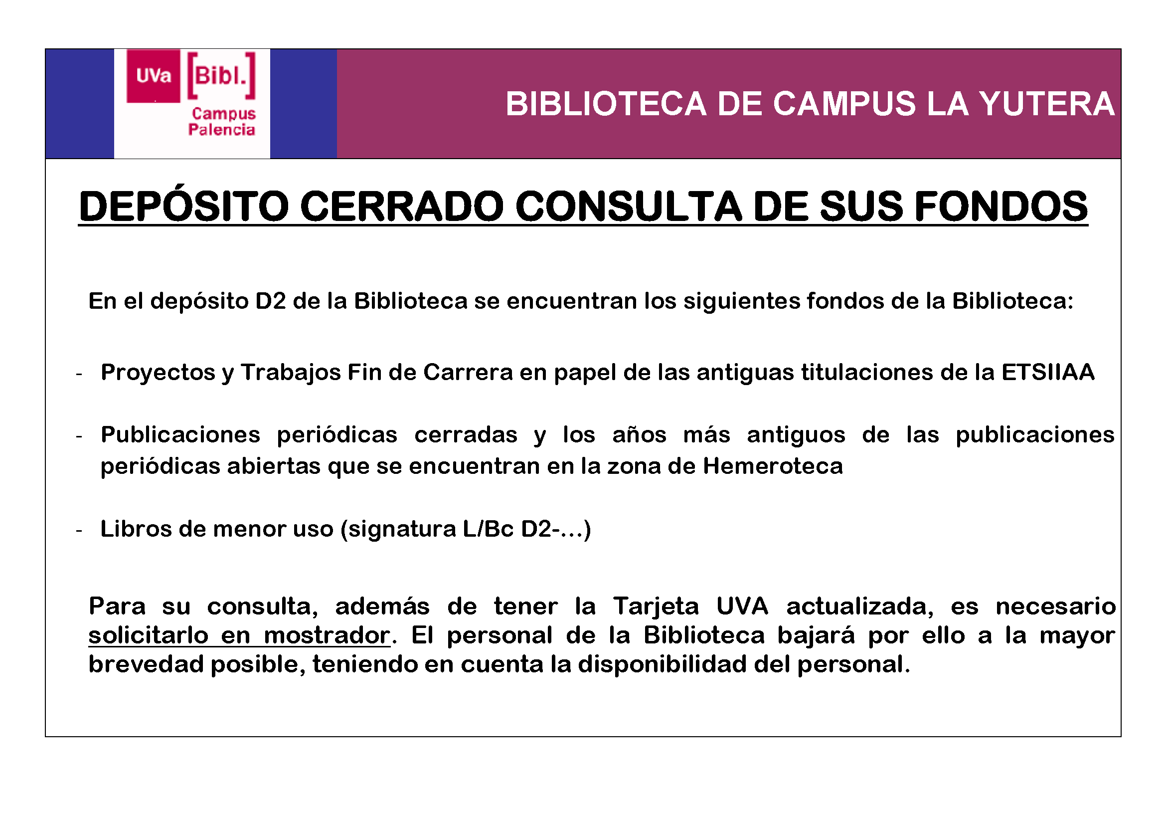 CARTEL LIBROS DE DEPÓSITO CERRADO D2- 0000 CONSULTA DE SUS FONDOS 30-10-14